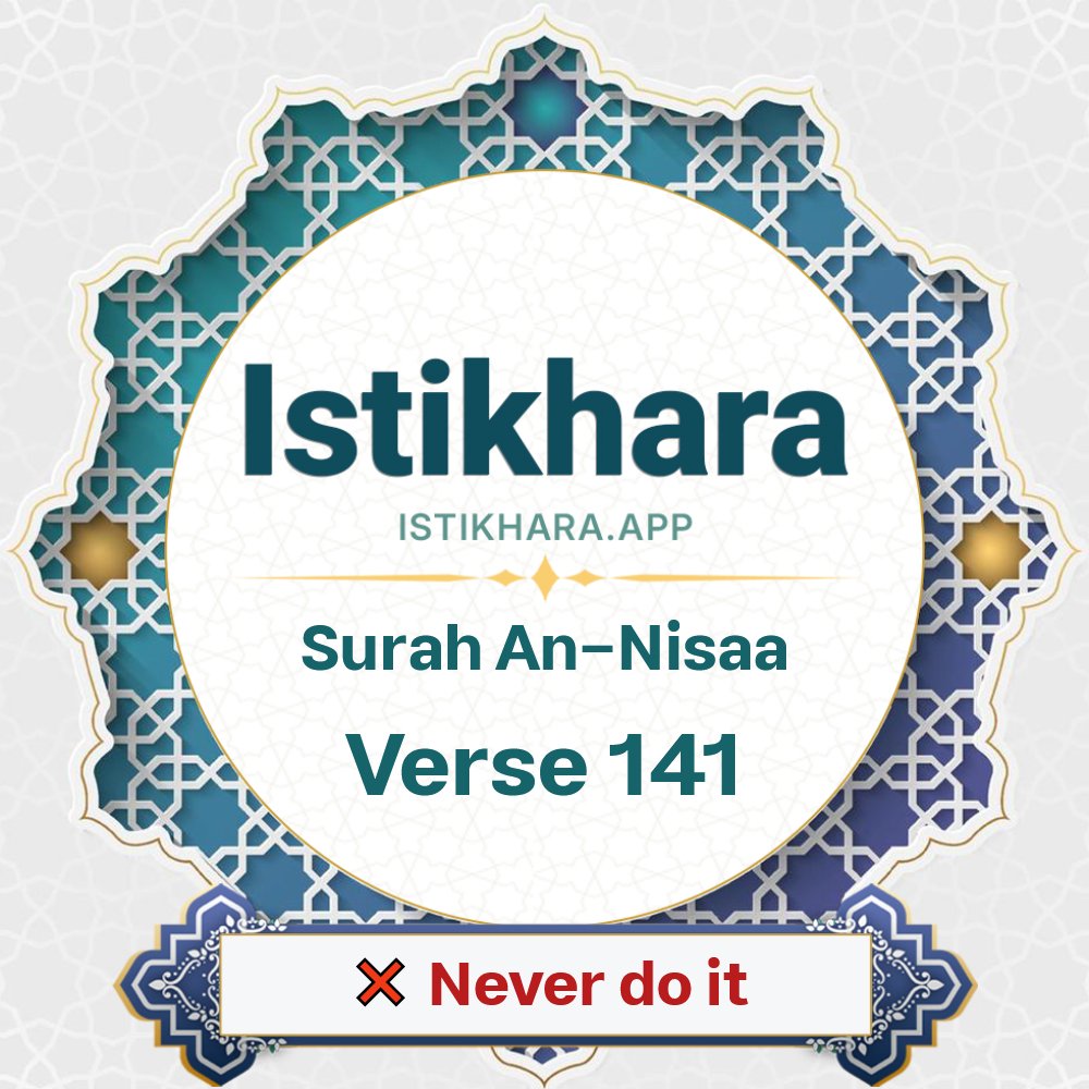 Istikhara result image for Surah 4. An-Nisaa Ayah 141 - An-Nisaa Surah, Ayah 141