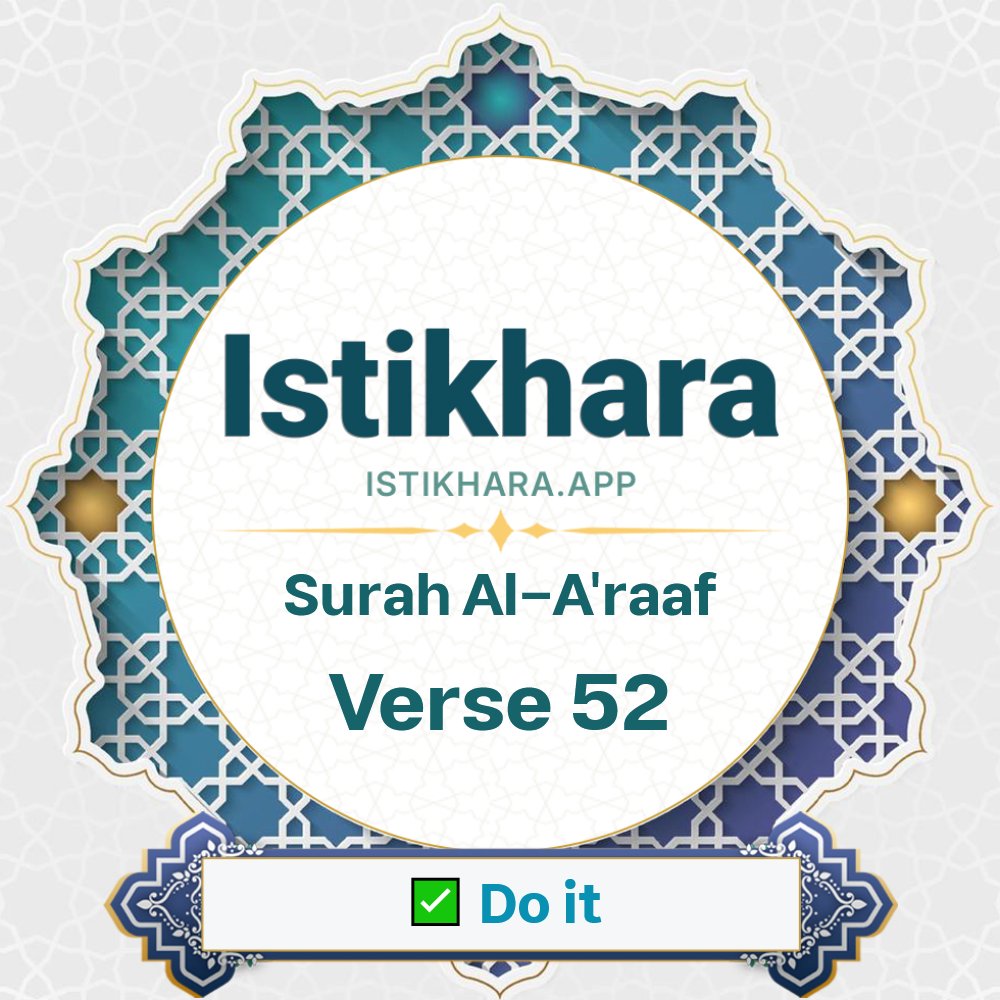 Istikhara result image for Surah 7. Al-A’raaf Ayah 52 - Al-A'raaf Surah, Ayah 52