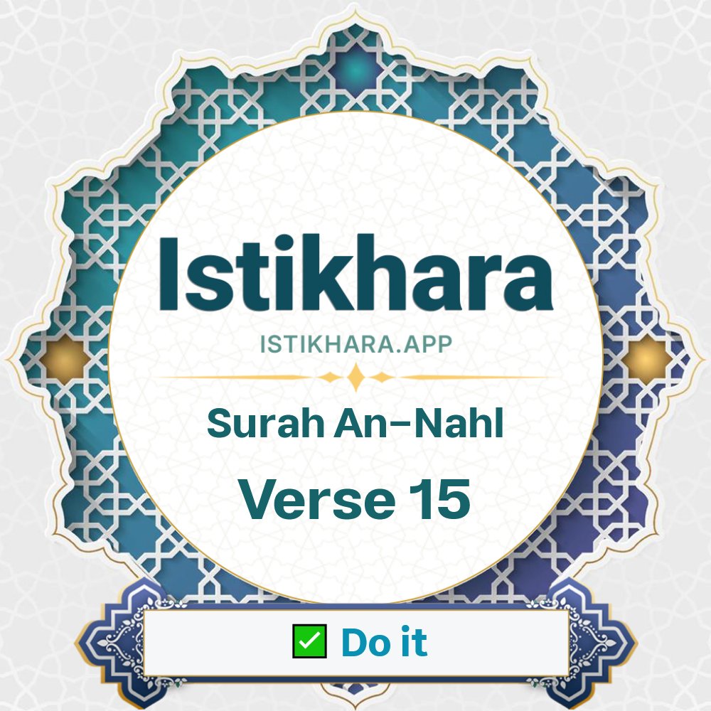 Istikhara result image for Surah 16. An-Nahl Ayah 15 - An-Nahl Surah, Ayah 15