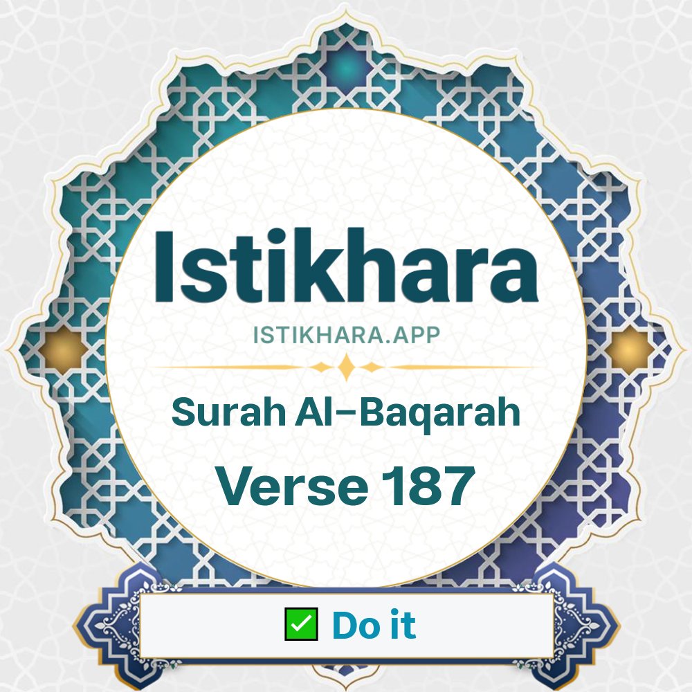 Istikhara result image for Surah 2. Al-Baqarah Ayah 187 - Al-Baqarah Surah, Ayah 187