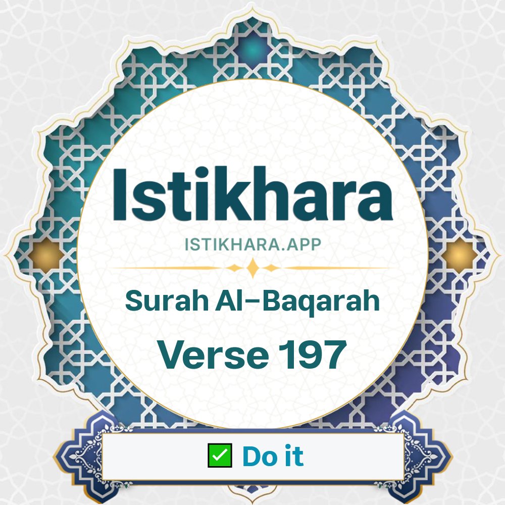 Istikhara result image for Surah 2. Al-Baqarah Ayah 197 - Al-Baqarah Surah, Ayah 197