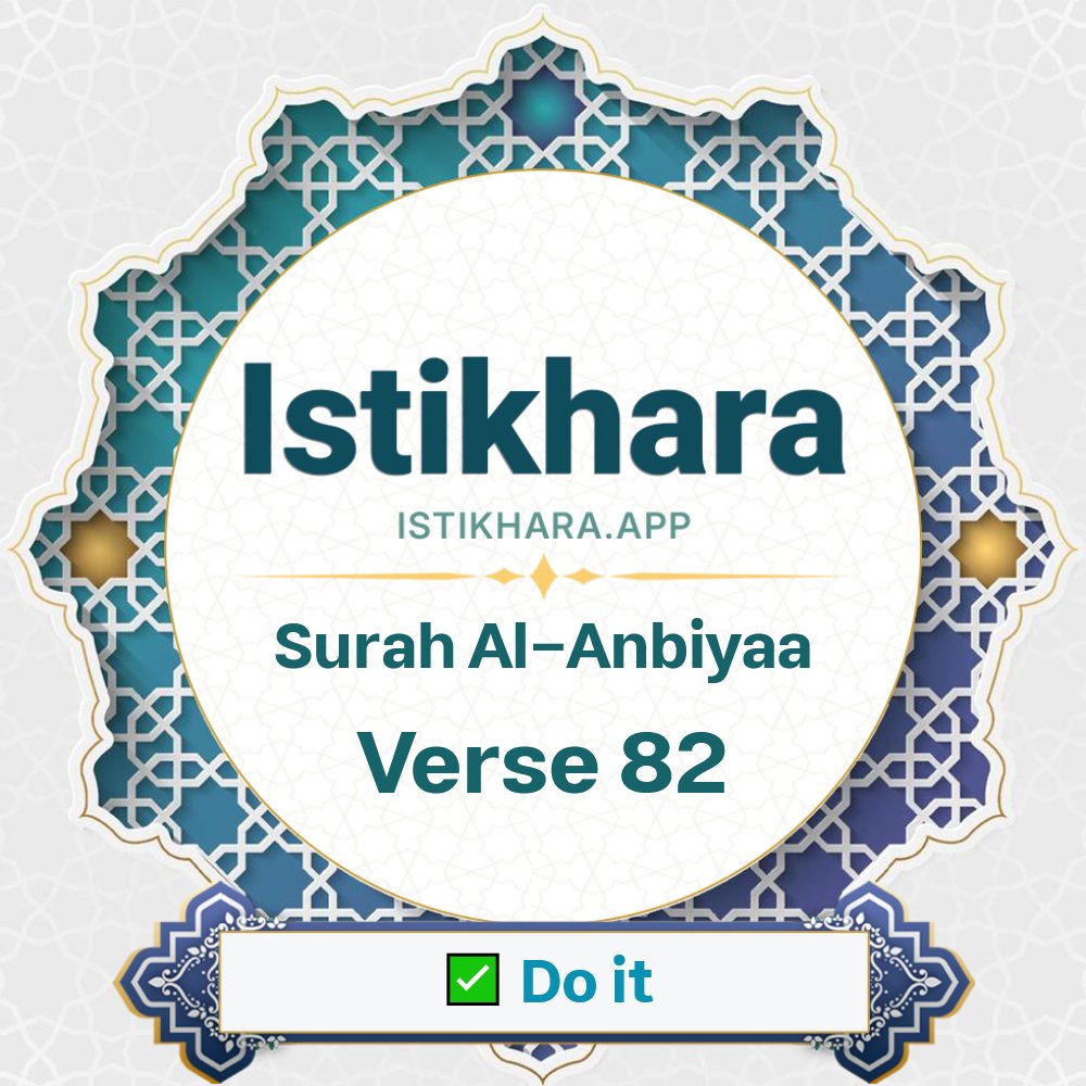 Istikhara result image for Surah 21. Al-Anbiyaa Ayah 82 - Al-Anbiyaa Surah, Ayah 82