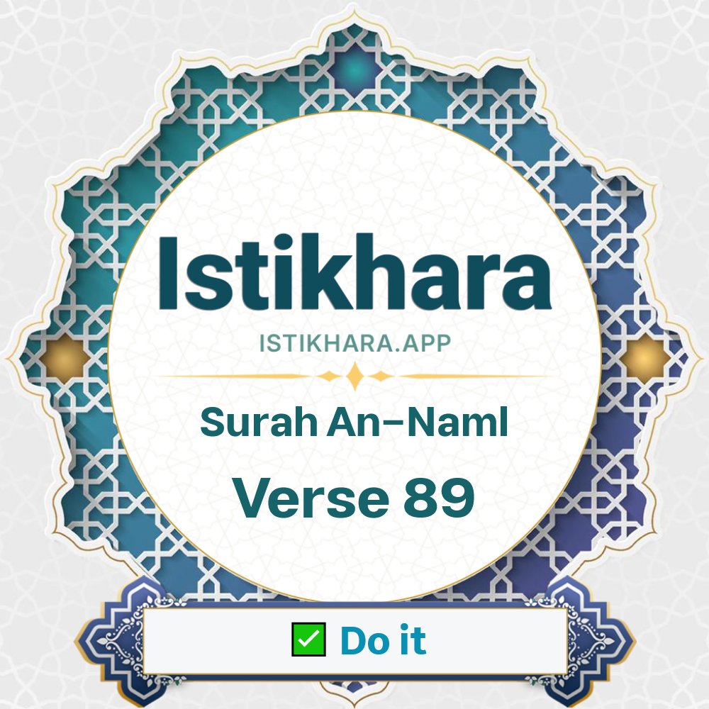 Istikhara result image for Surah 27. An-Naml Ayah 89 - An-Naml Surah, Ayah 89