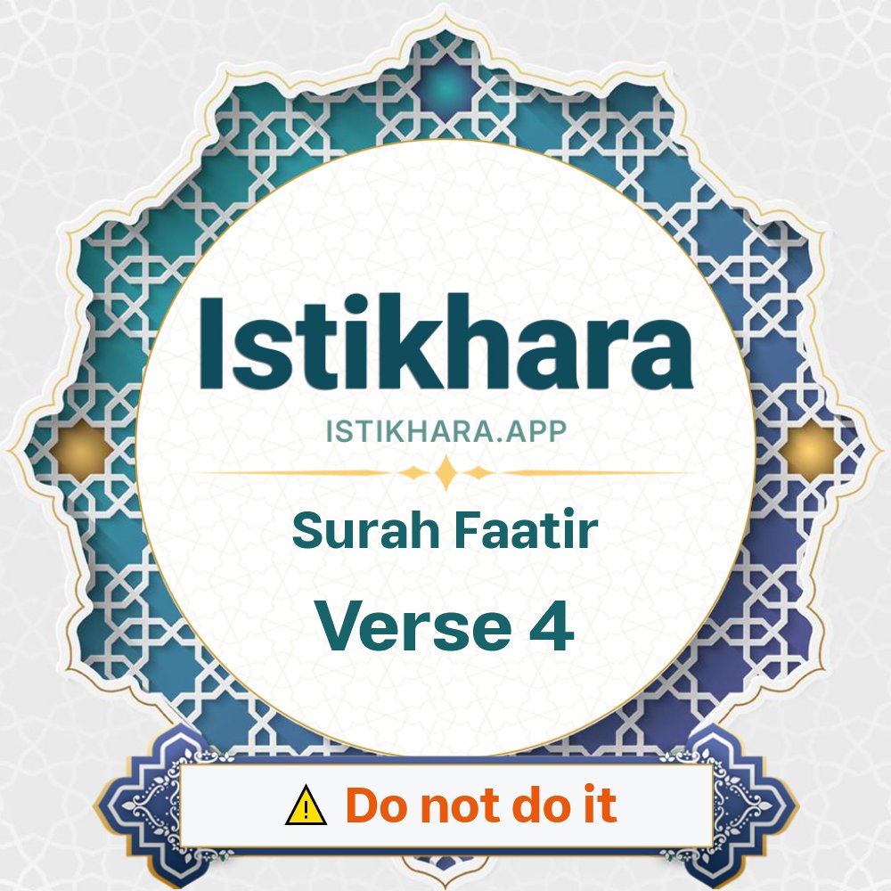 Istikhara result image for Surah 35. Faatir Ayah 4 - Faatir Surah, Ayah 4