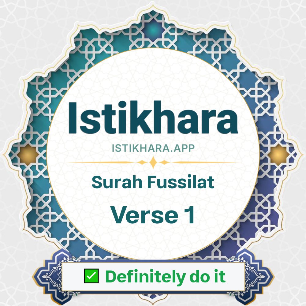Istikhara result image for Surah 41. Fussilat Ayah 1 - Fussilat Surah, Ayah 1