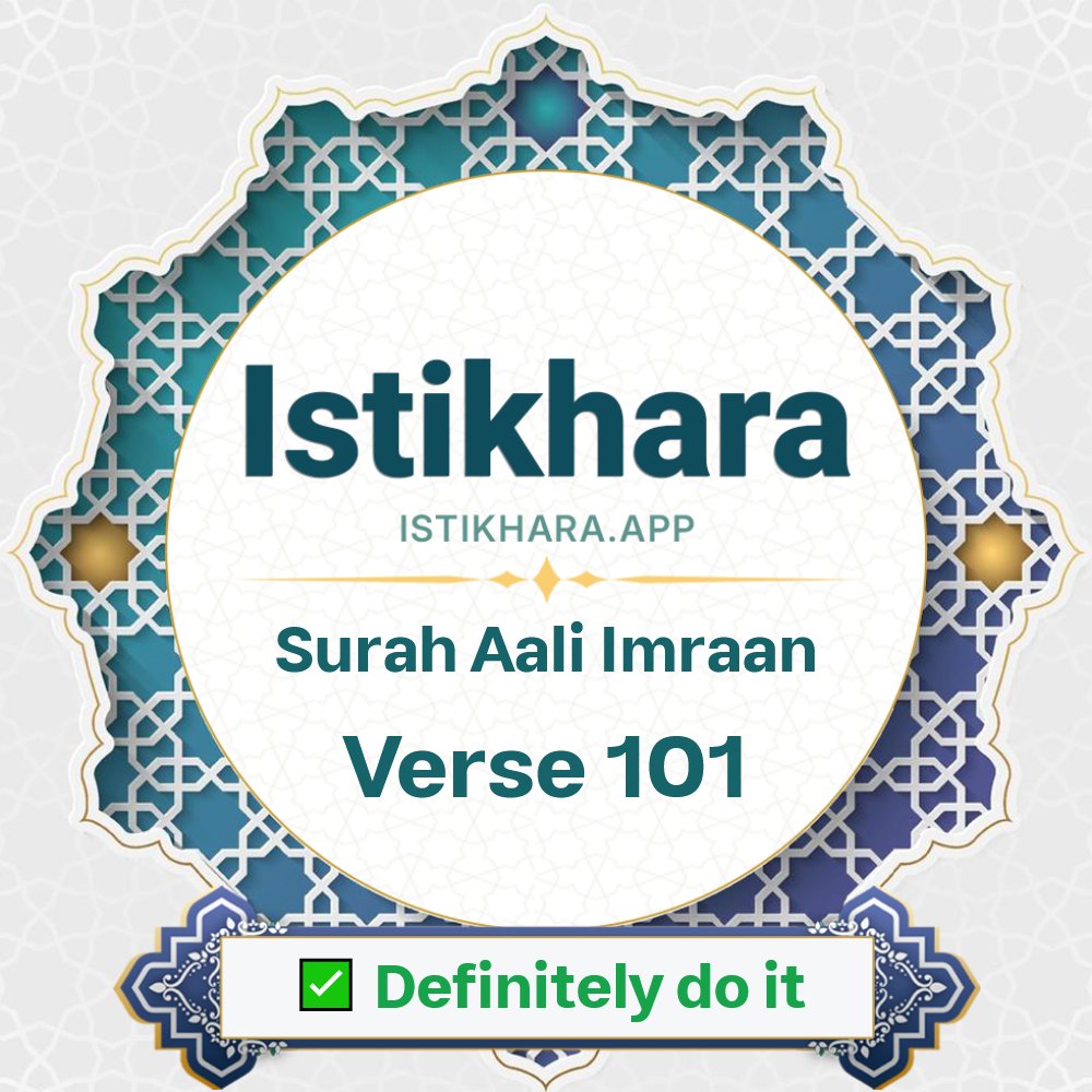 Istikhara result image for Surah 3. Aali Imraan Ayah 101 - Aali Imraan Surah, Ayah 101