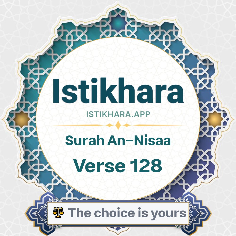 Istikhara result image for Surah 4. An-Nisaa Ayah 128 - An-Nisaa Surah, Ayah 128