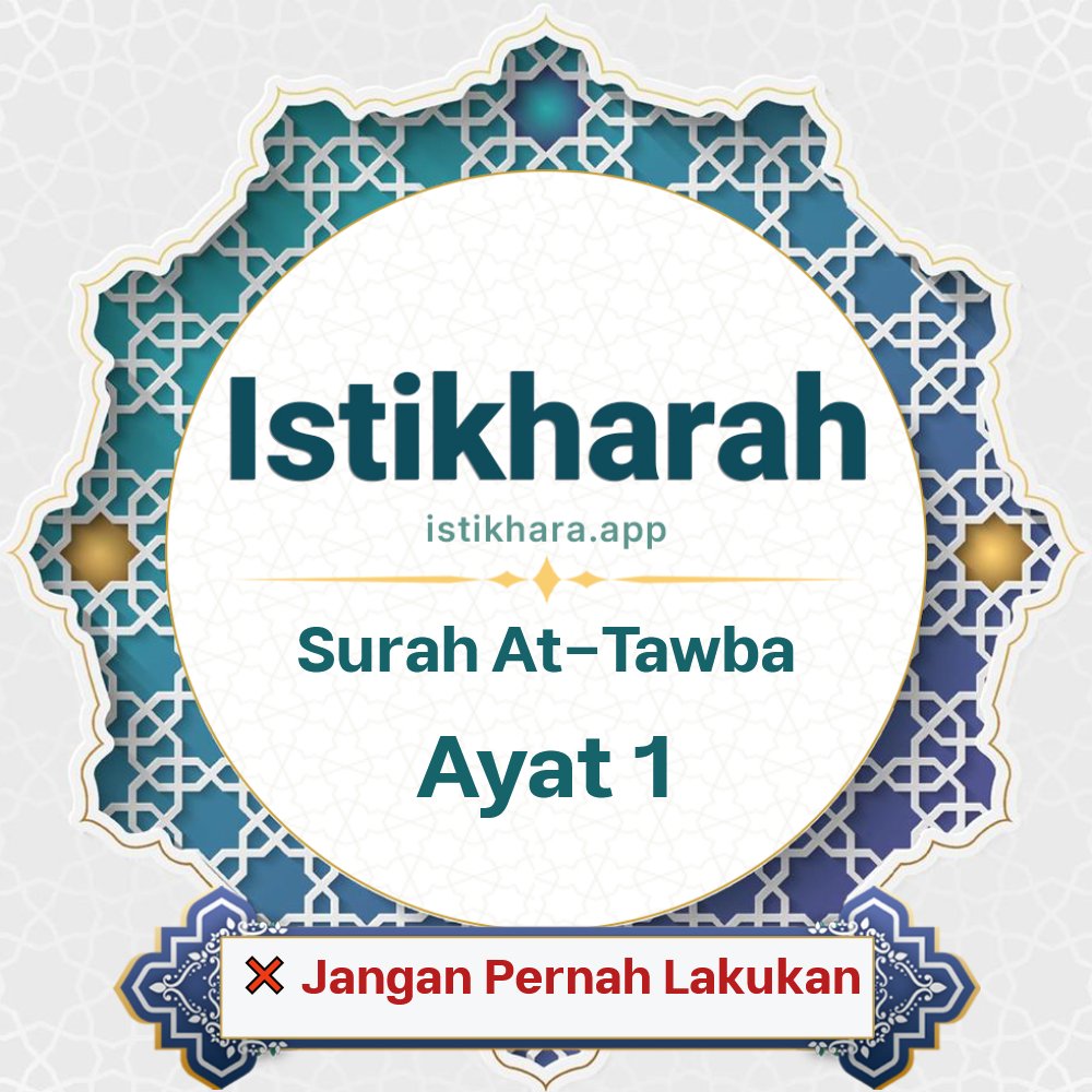 Istikhara result image for Surah At-Tawba Ayat 1 - At-Tawba Surah, Ayah 1