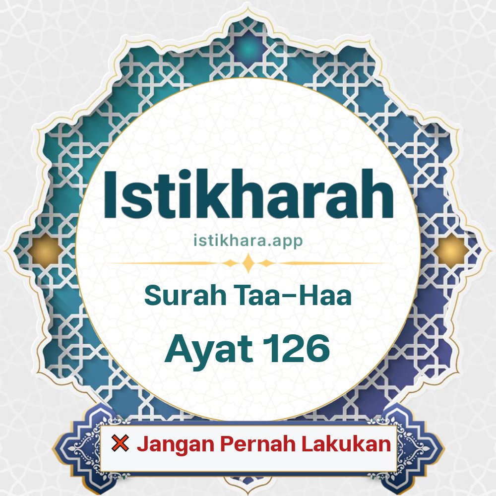 Istikhara result image for Surah Taa-Haa Ayat 126 - Taa-Haa Surah, Ayah 126