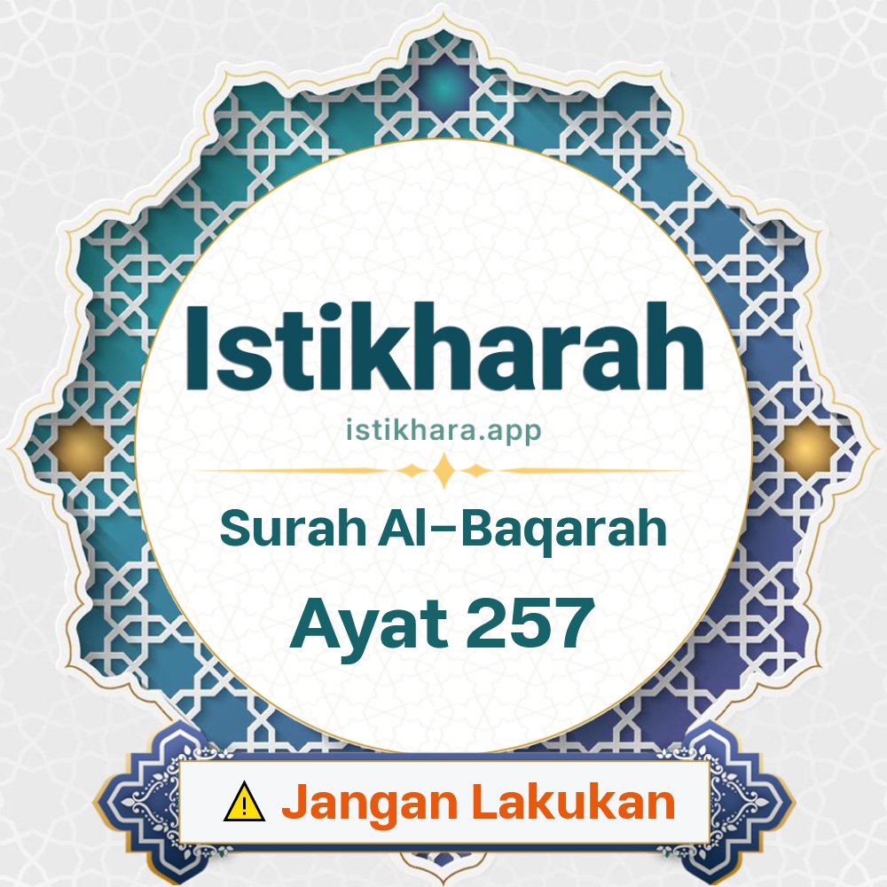 Istikhara result image for Surah Al-Baqarah Ayat 257 - Al-Baqarah Surah, Ayah 257
