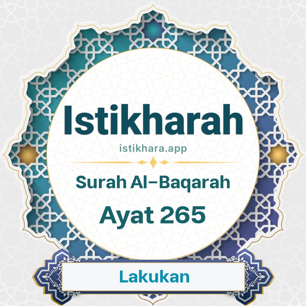 Istikhara result image for Surah Al-Baqarah Ayat 265 - Al-Baqarah Surah, Ayah 265