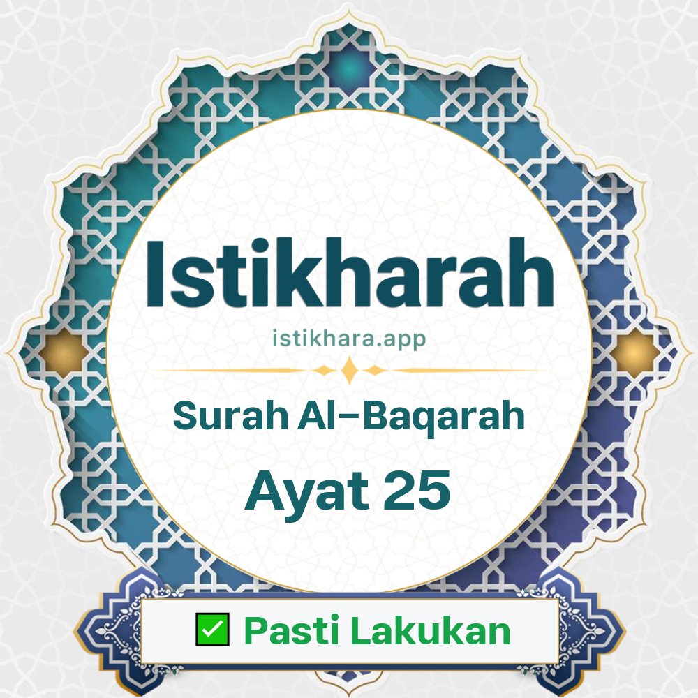 Istikhara result image for Surah Al-Baqarah Ayat 25 - Al-Baqarah Surah, Ayah 25