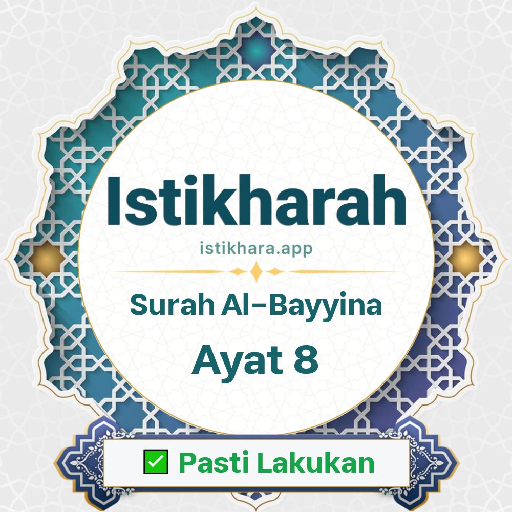 Istikhara result image for Surah Al-Bayyina Ayat 8 - Al-Bayyina Surah, Ayah 8
