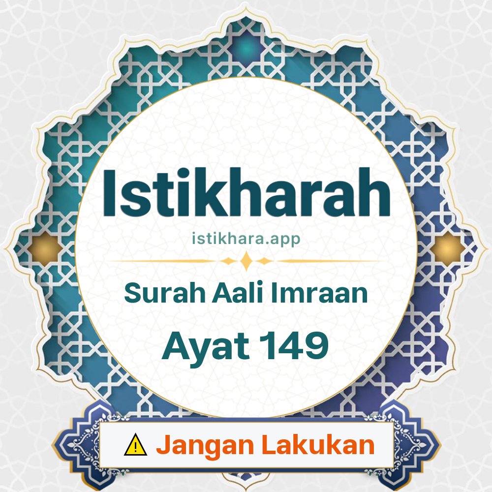 Istikhara result image for Surah Aali Imraan Ayat 149 - Aali Imraan Surah, Ayah 149
