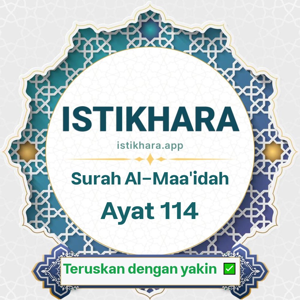 Istikhara result image for Surah Al-Maaida, Ayat 114 - Al-Maaida Surah, Ayah 114