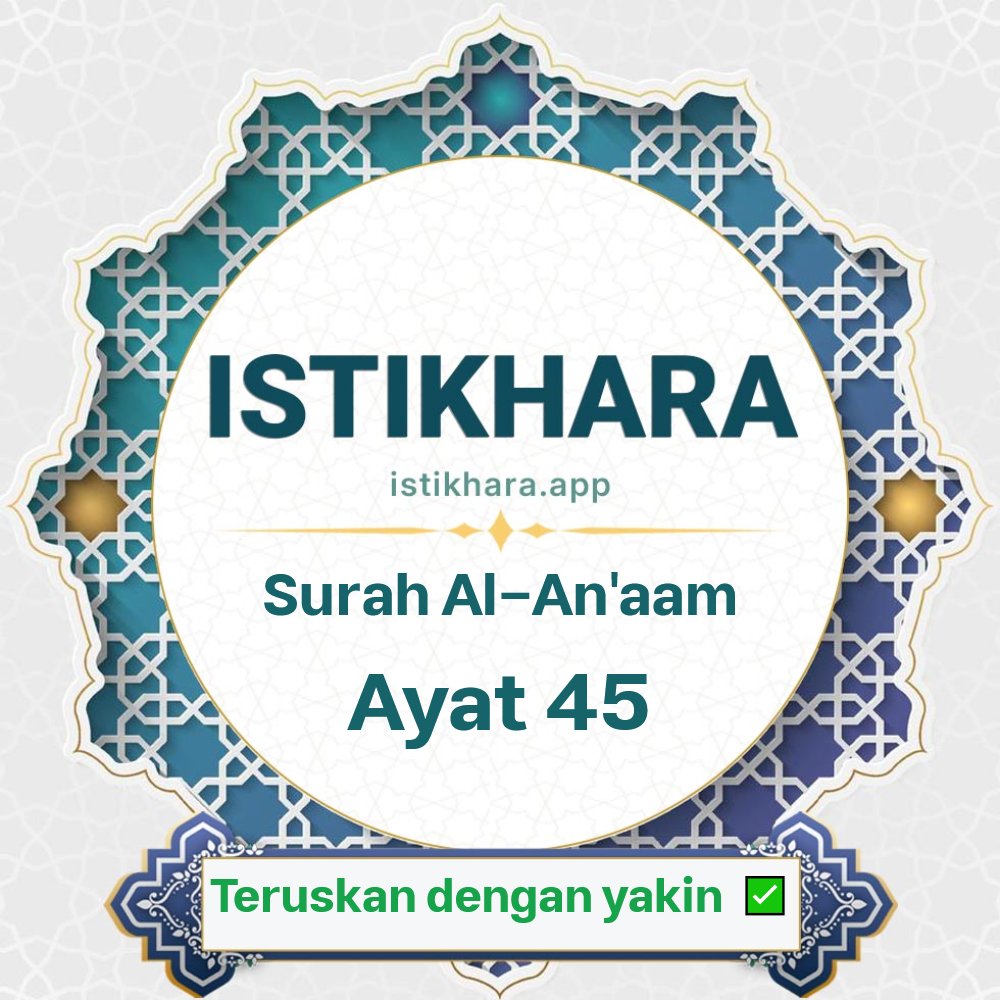Istikhara result image for Surah Al-An’aam, Ayat 45 - Al-An'aam Surah, Ayah 45