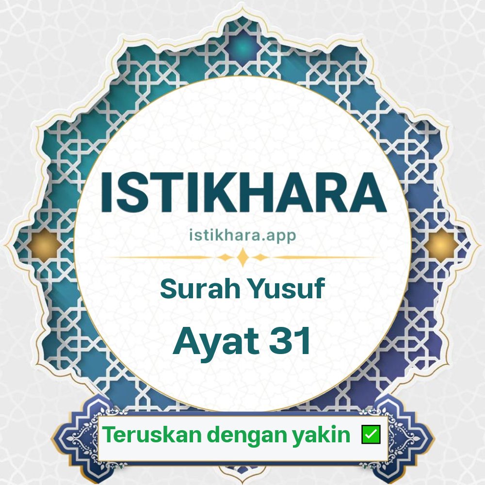 Istikhara result image for Surah Yusuf, Ayat 31 - Yusuf Surah, Ayah 31