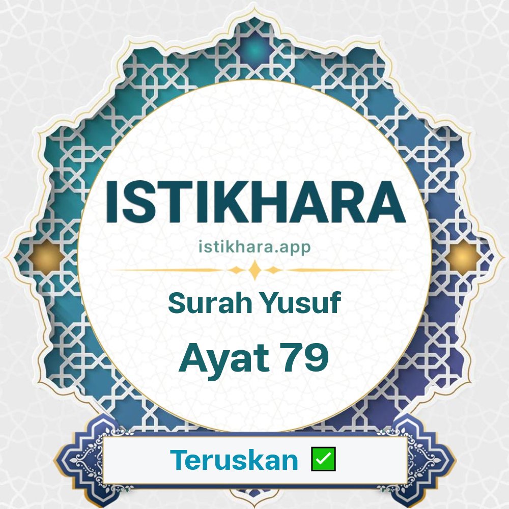 Istikhara result image for Surah Yusuf, Ayat 79 - Yusuf Surah, Ayah 79