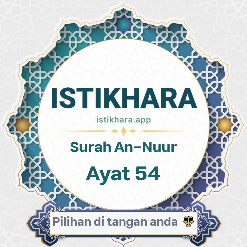 Istikhara result image for Surah An-Noor, Ayat 54 - An-Noor Surah, Ayah 54