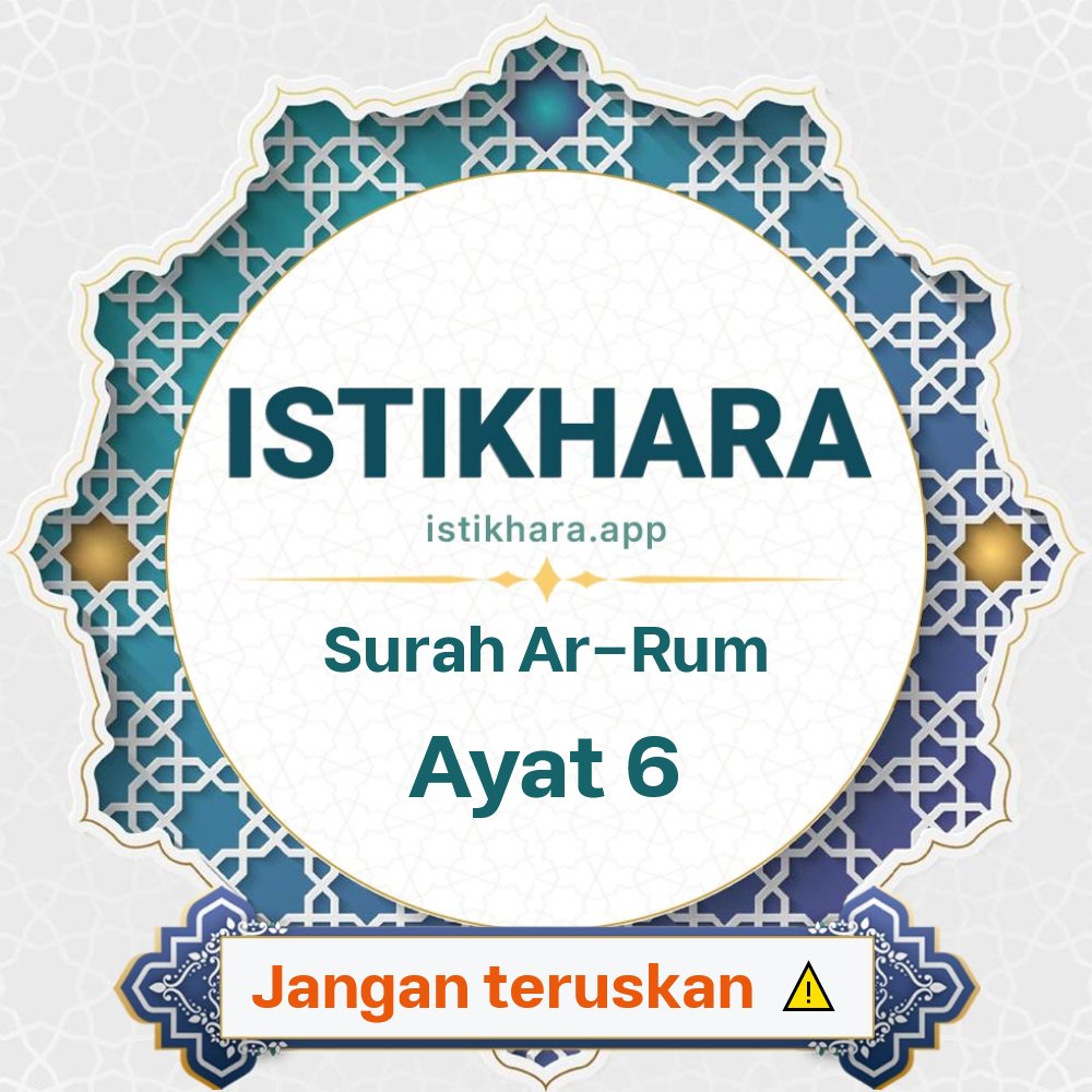 Istikhara result image for Surah Ar-Room, Ayat 6 - Ar-Room Surah, Ayah 6