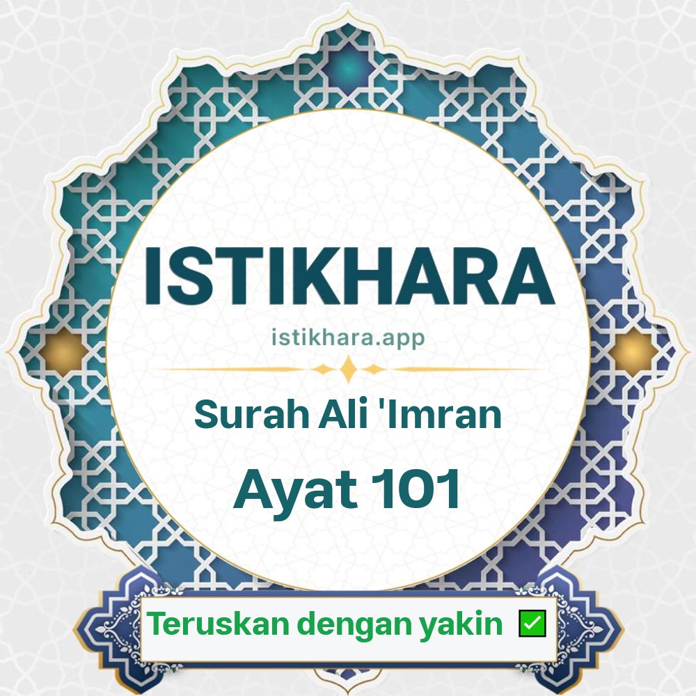 Istikhara result image for Surah Aali Imraan, Ayat 101 - Aali Imraan Surah, Ayah 101