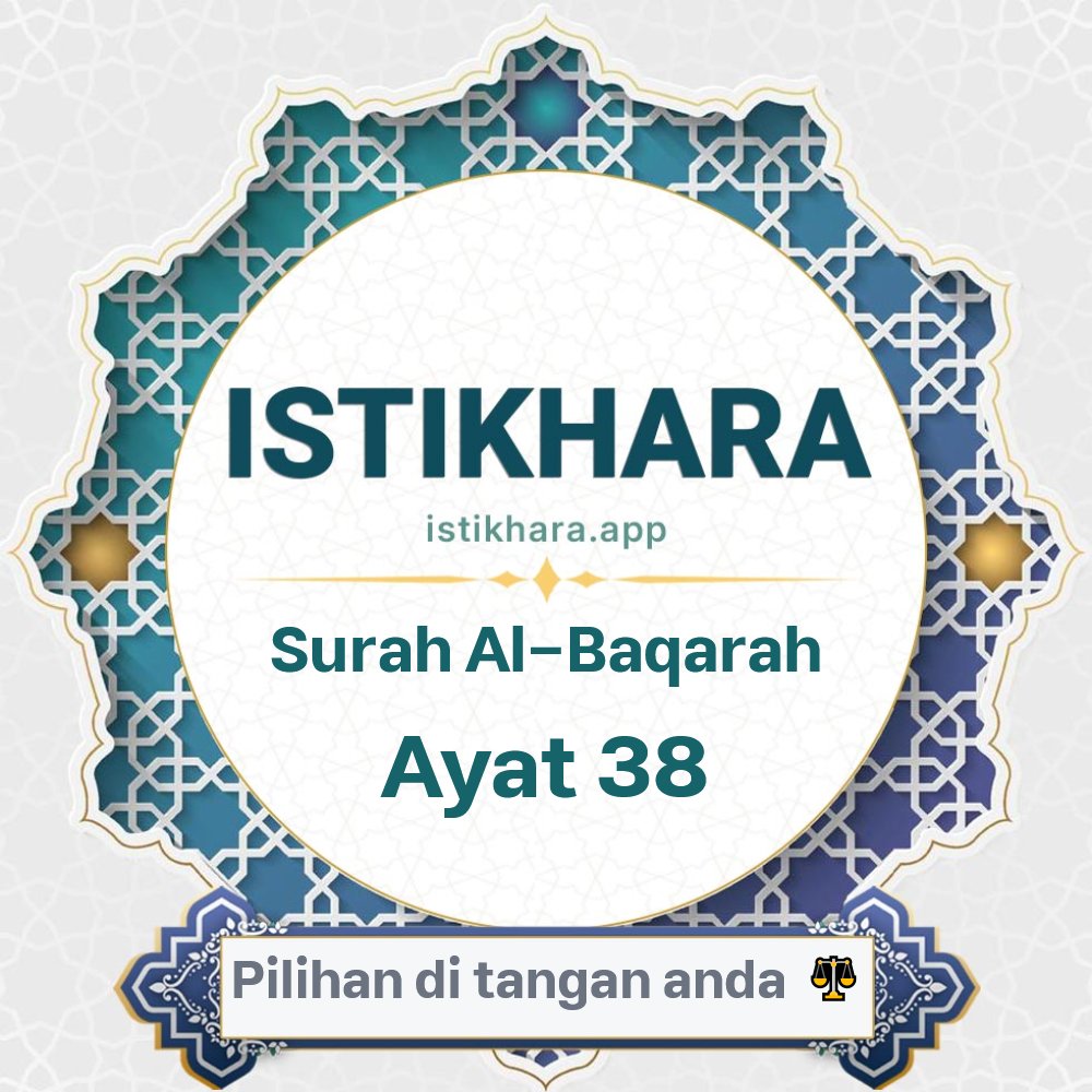 Istikhara result image for Surah Al-Baqarah, Ayat 38 - Al-Baqarah Surah, Ayah 38